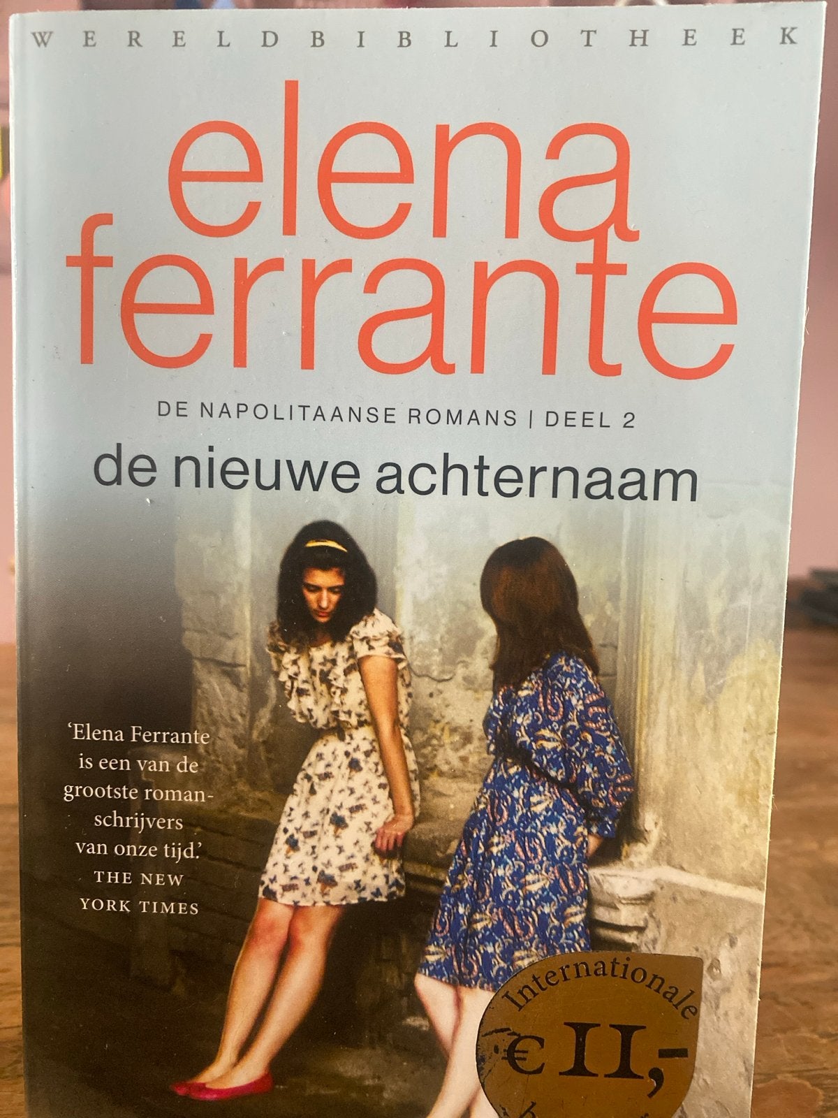 Elena Ferrante - De Nieuwe Achternaam (De Napolitaanse Roman, Ophalen, Gelezen, Europa overig