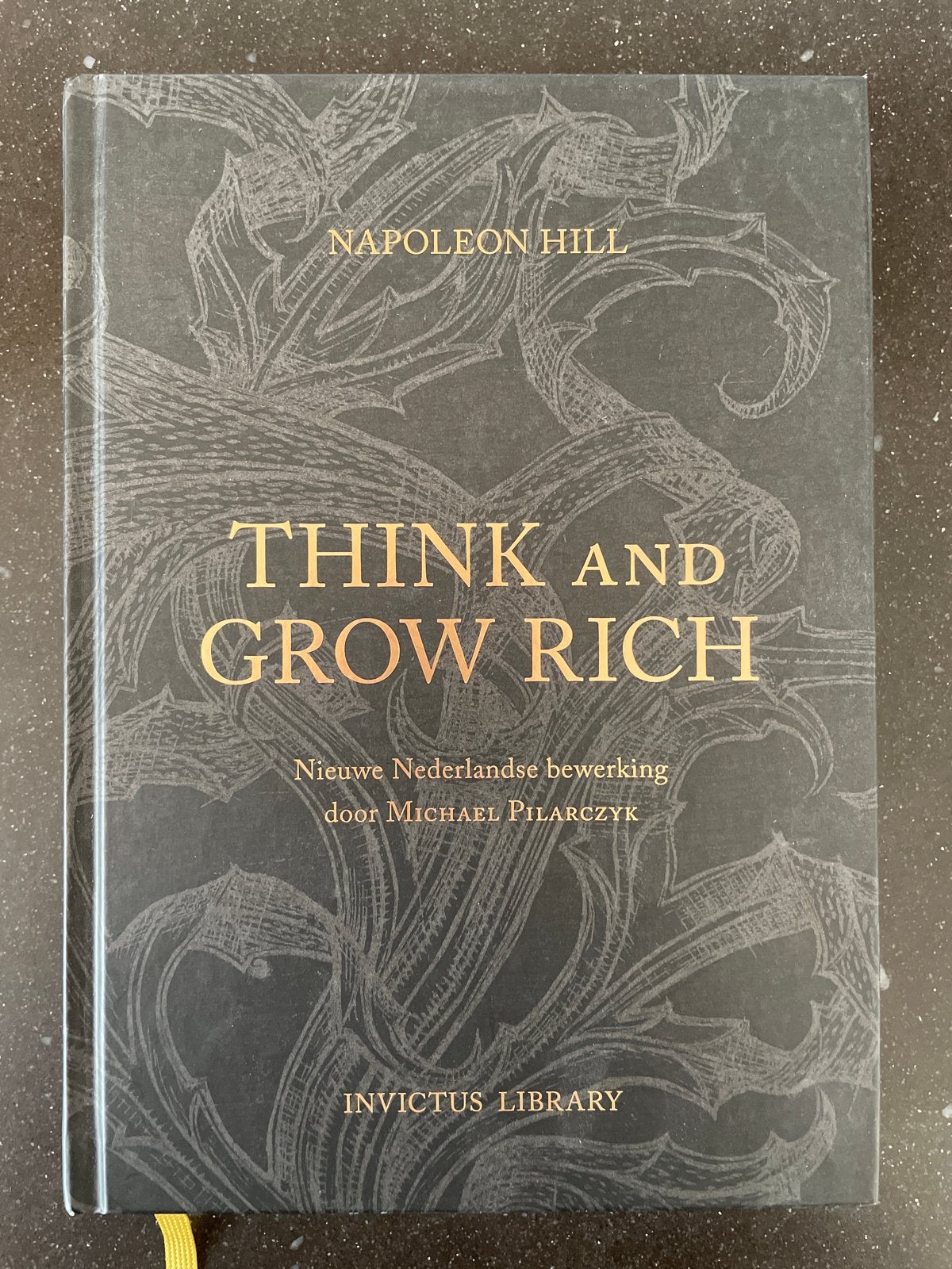 Think and Grow Rich - Napoleon Hill (Nederlandse bewerking), Ophalen of Verzenden, Zo goed als nieuw