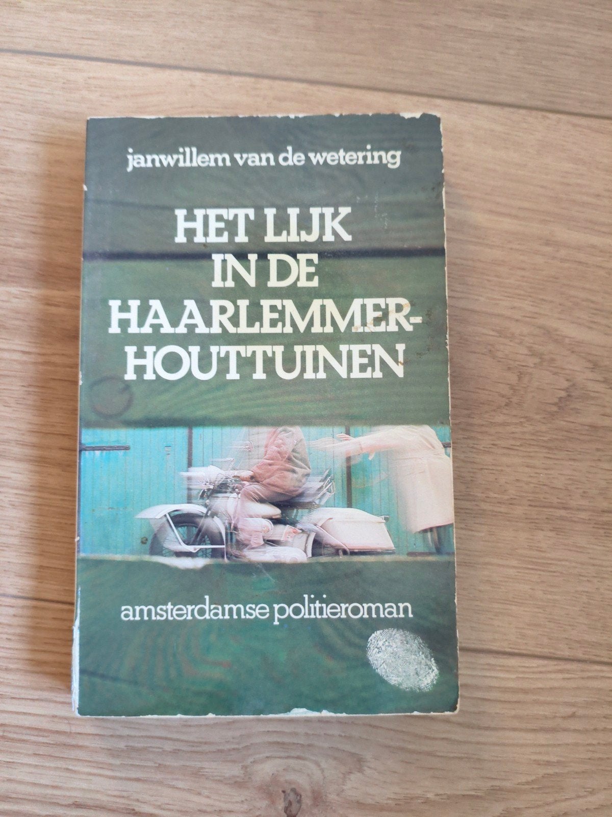 Het Lijk in de Haarlemmer Houttuinen - van de wetering, Boeken, Detectives, Ophalen of Verzenden, Gelezen, Janwillem van de Wetering