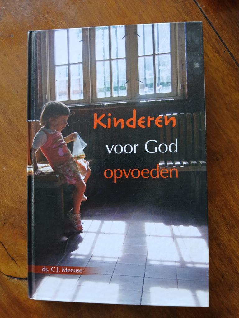 WD015 Kinderen voor God opvoeden - ds. C.J. Meeuse, Ophalen of Verzenden, Zo goed als nieuw, Ds. C.J. Meeuse, Christendom | Protestants