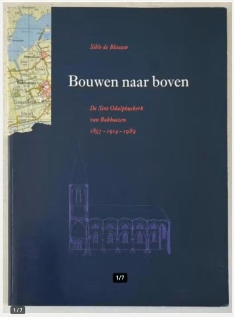 Bouwen naar boven - Sible de Blaauw (Bakhuizen), Boeken, Ophalen of Verzenden, Zo goed als nieuw, Overige onderwerpen
