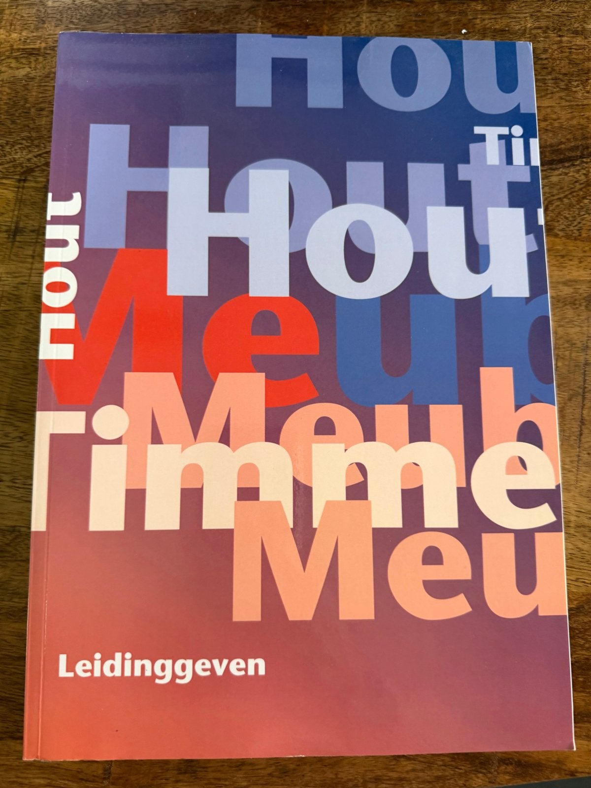 Hout en Meubel: Leidinggeven - Edu Actief, Boeken, Ophalen of Verzenden, Gelezen, MBO