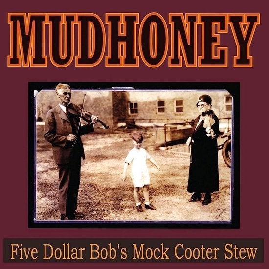 Mudhoney - Five Dollar Bob's Mock Cooter Stew, Gebruikt, Ophalen of Verzenden, Inclusief doosje, Alternative Rock