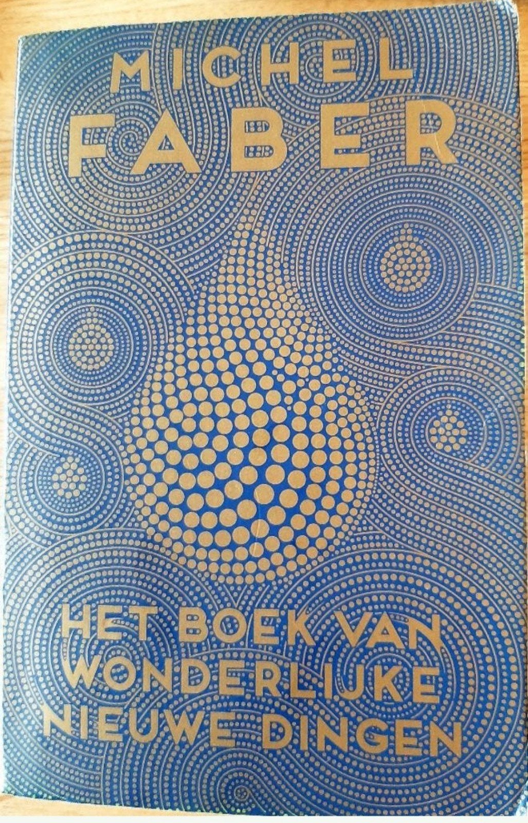 Het Boek van Wonderlijke Nieuwe Dingen - Michel Faber, Boeken, Gelezen, Michael Faber, Ophalen of Verzenden, Nederland