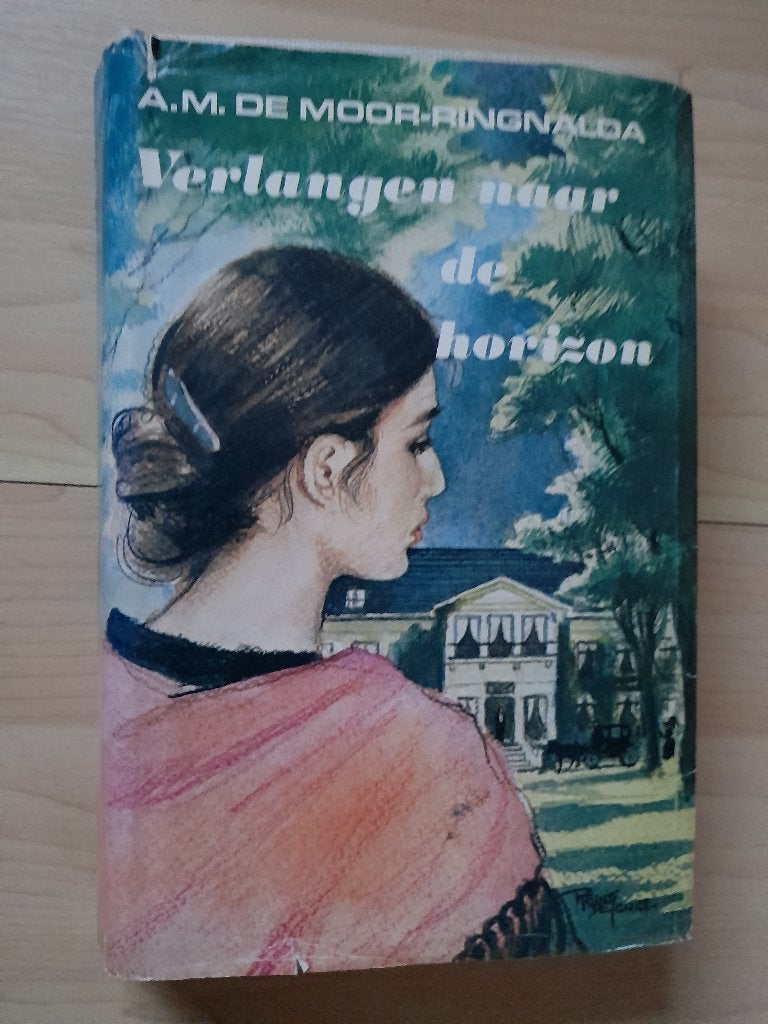 VERLANGEN NAAR DE HORIZON   AM de Moor-Ringnalda, Ophalen of Verzenden, Gelezen