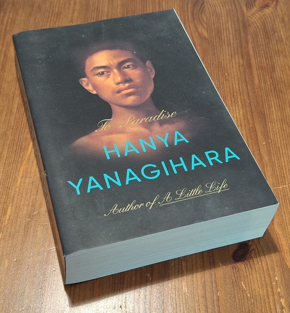 To Paradise, Boeken, Wereld overig, Ophalen of Verzenden, Zo goed als nieuw, Hanya Yanagihara