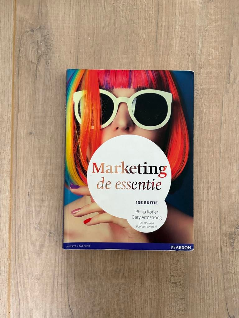 Marketing de essentie - 13e editie Kotler Armstrong, Ophalen of Verzenden, Zo goed als nieuw, Economie en Marketing