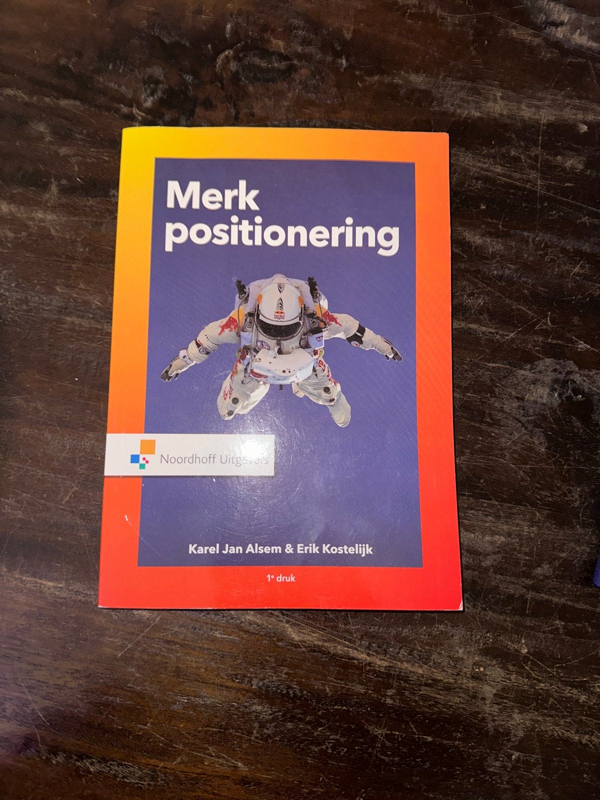 Merkpositionering - Karel Jan Alsem & Erik Kostelijk, Boeken, Ophalen of Verzenden, Gamma, Zo goed als nieuw, HBO