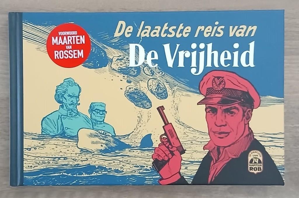De laatste reis van De Vrijheid. Kapitein Rob. Oblong HC., Boeken, Verzenden, Eén stripboek, Frank von Hebel, Zo goed als nieuw