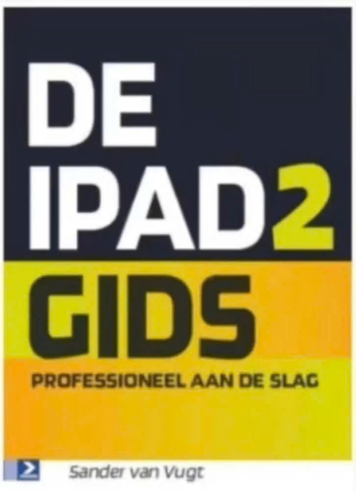 De iPad2-gids (Sander van Vugt), Ophalen of Verzenden, Zo goed als nieuw, Internet of Webdesign