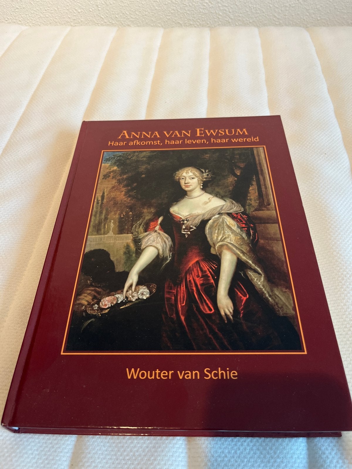Anna van Ewsum: Haar afkomst, haar leven, haar wereld, Ophalen, Zo goed als nieuw, Overige