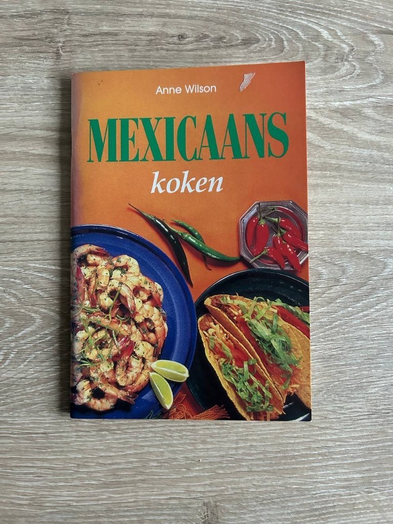 Anne Wilson - Mexicaans koken, Ophalen, Gelezen, Anne Wilson, Zuid-Amerika