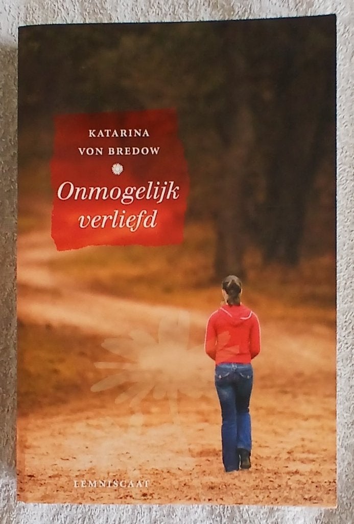 Onmogelijk verliefd. Katarina von Bredow, Ophalen of Verzenden, Gelezen