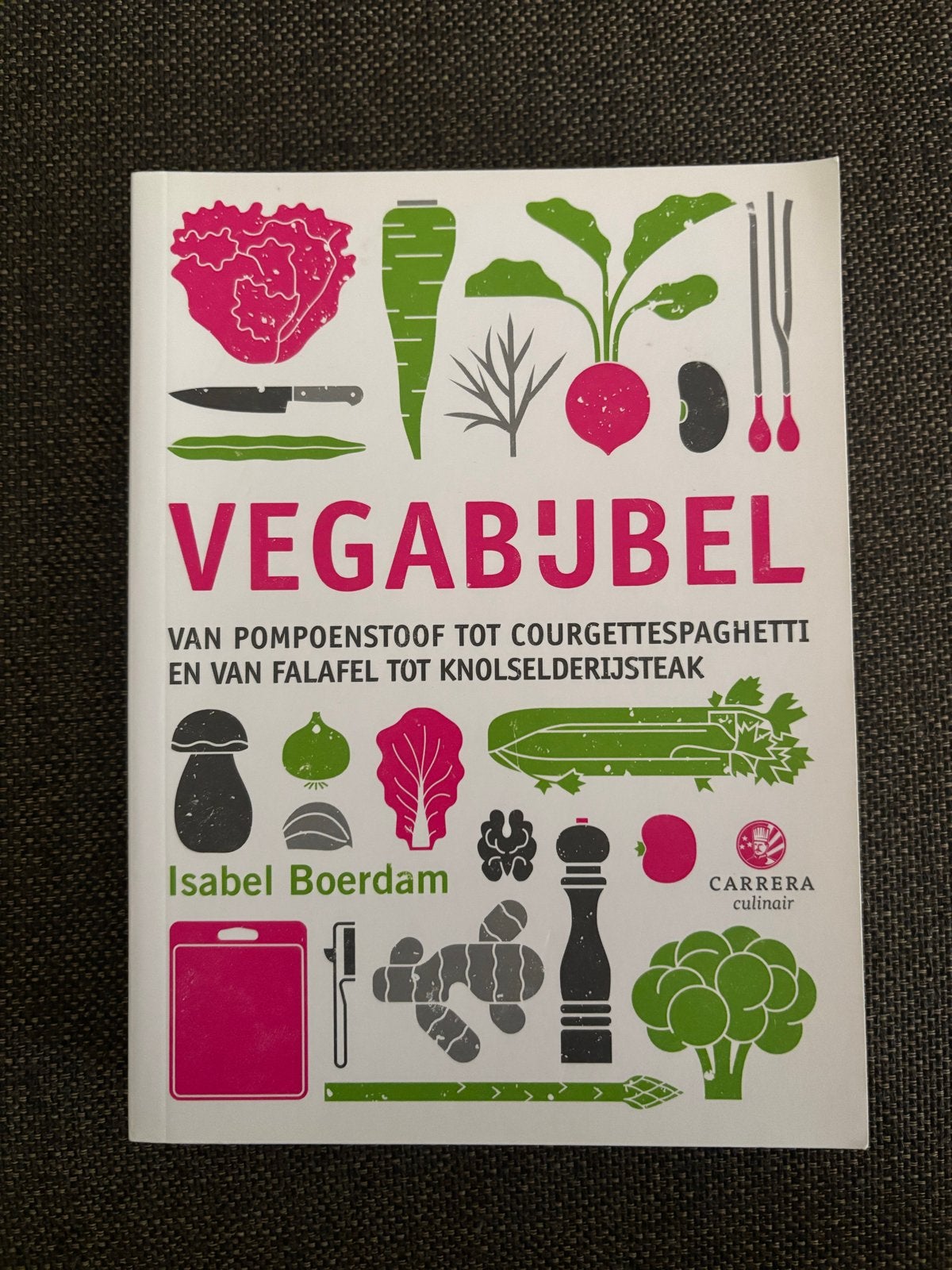 Vegabijbel: Meer dan 150 vegetarische recepten, Gelezen, Vegetarisch, Voorgerechten en Soepen, Ophalen of Verzenden