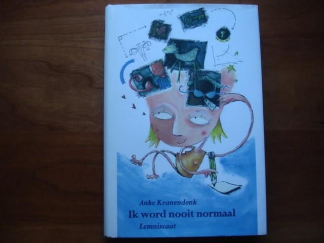 KK.(866) ik wordt nooit normaal : door anke kranendonk  , Ophalen of Verzenden, Zo goed als nieuw, Fictie algemeen
