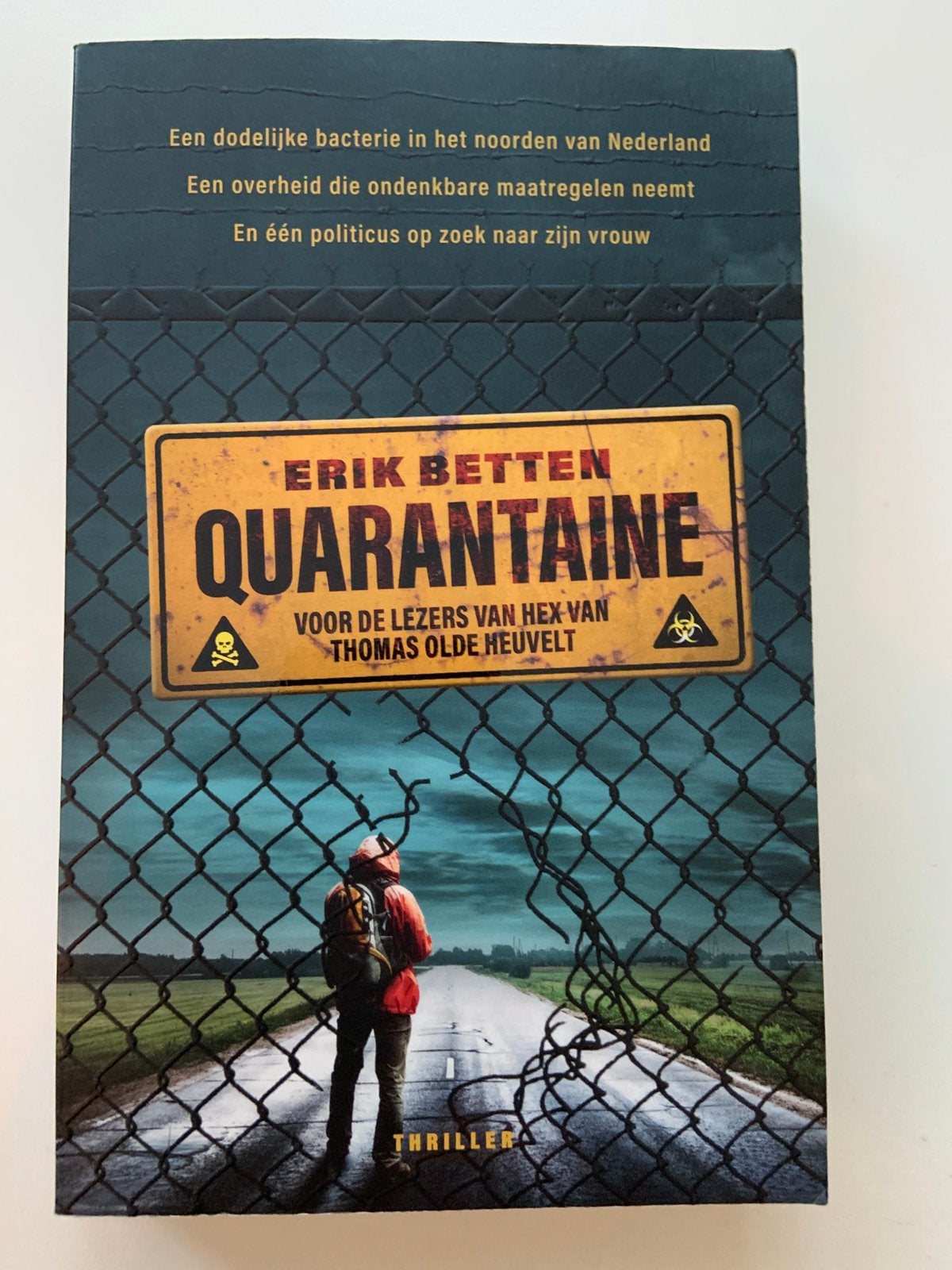 Quarantaine - Erik Betten (Thriller), Boeken, Erik Betten, Ophalen of Verzenden, Zo goed als nieuw, Nederland