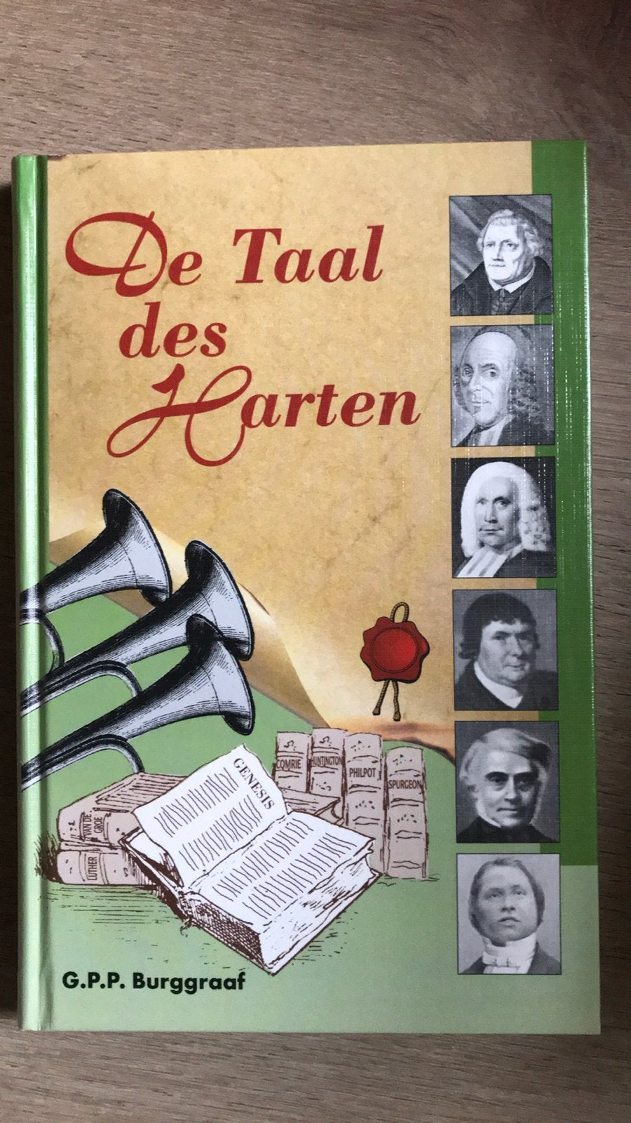De Taal des Harten - G.P.P. Burggraaf (Christelijk boek), Ophalen of Verzenden, Zo goed als nieuw, Christendom | Protestants
