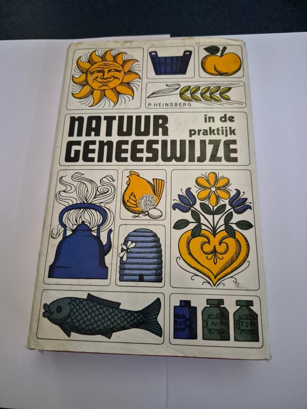 Natuurgeneeswijze in de praktijk - P. Heinsberg, Ophalen of Verzenden, Gelezen, Kruiden en Alternatief, P. Heinsberg