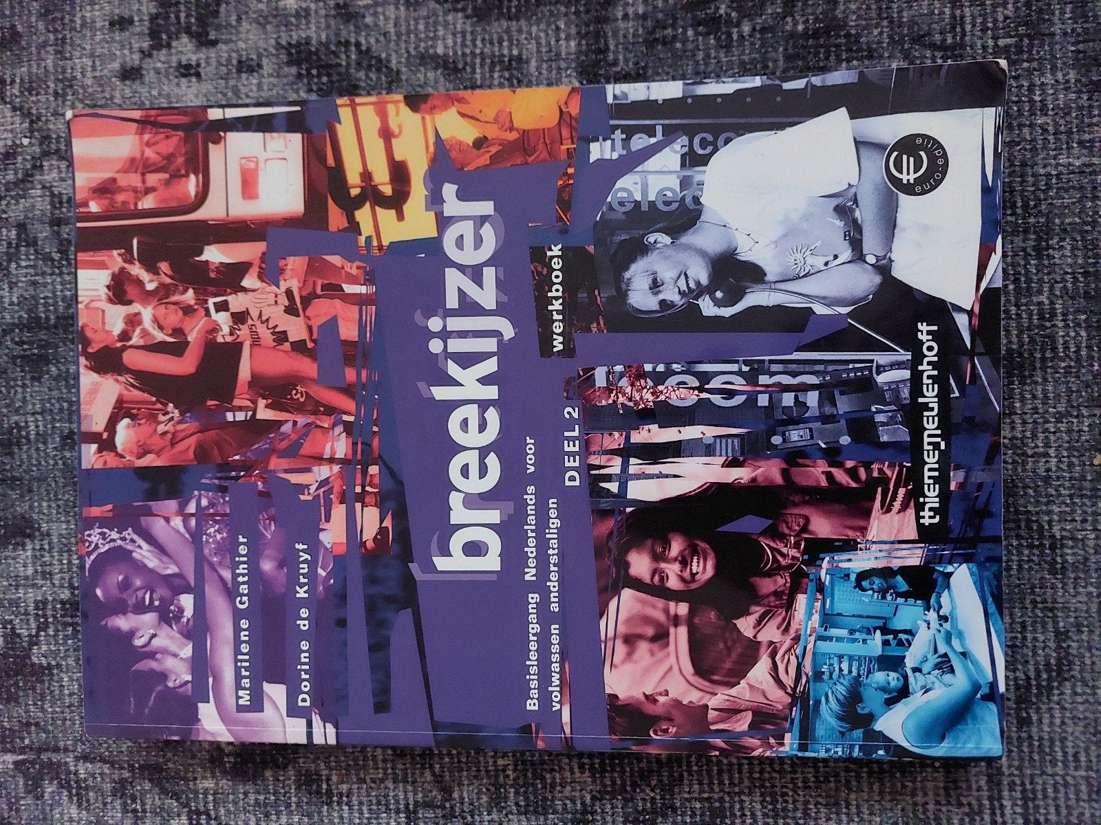 Breekijzer Werkboek Deel 2 - Nederlands voor anderstaligen, Gelezen, Marilene Gathier, Dorine de Kruyf, Ophalen of Verzenden, Alpha