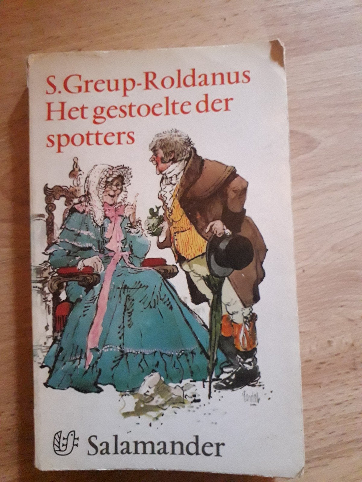 Het gestoeite der spotters - S. Greup-Roldanus (Salamander), Boeken, Ophalen of Verzenden, Gelezen, S. Greup-Roldanus, Nederland