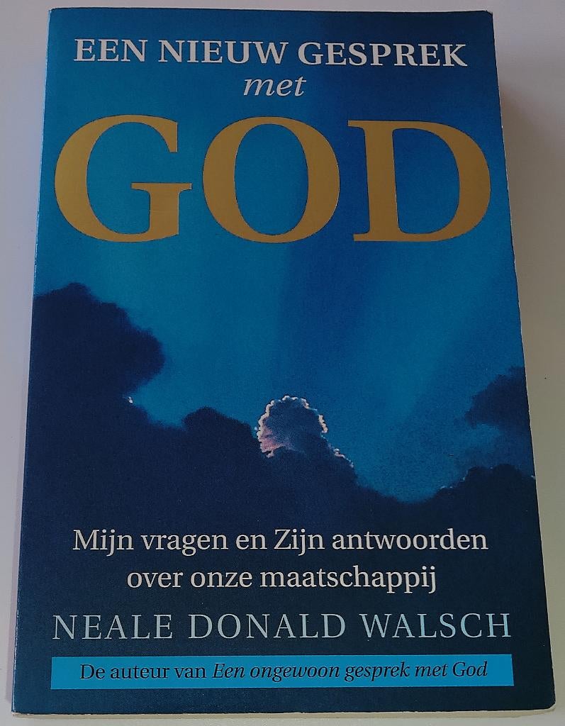 Walsch, Neale Donald *** EEN NIEUW GESPREK MET GOD ***, Boeken, Ziel of Sterfelijkheid, Neale Donald Walsch, Overige typen, Ophalen of Verzenden