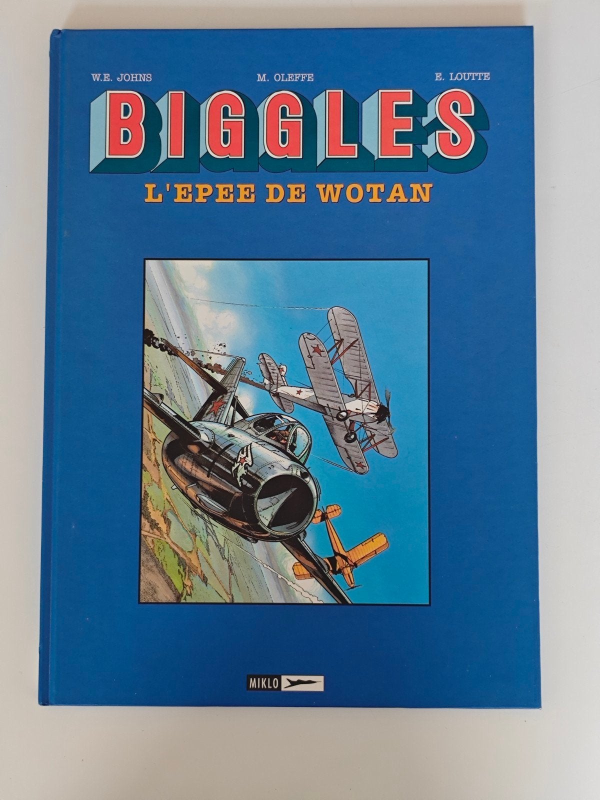Biggles: L'Epée de Wotan - Luxe Editie Gesigneerd, Eén stripboek, Ophalen of Verzenden, Zo goed als nieuw, W.E. Johns, M. Oleffe, E. Loutte