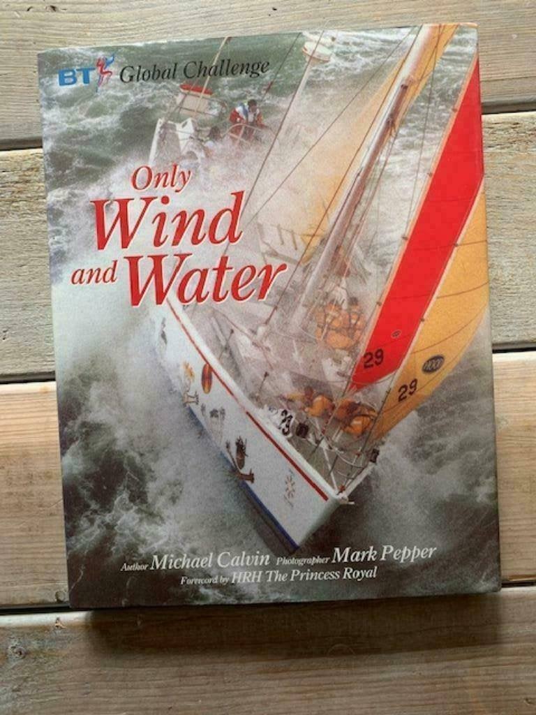 Only wind and water. Bt global challenge. Michael calvin., Ophalen, Gelezen, Michael calvin, Watersport en Hengelsport