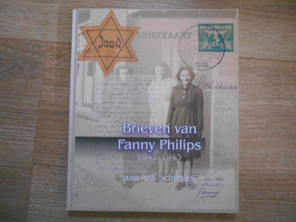 Brieven van Fanny Philips aan Ans Schreurs, Boeken, Ophalen of Verzenden, Tweede Wereldoorlog, Zo goed als nieuw, Overige onderwerpen