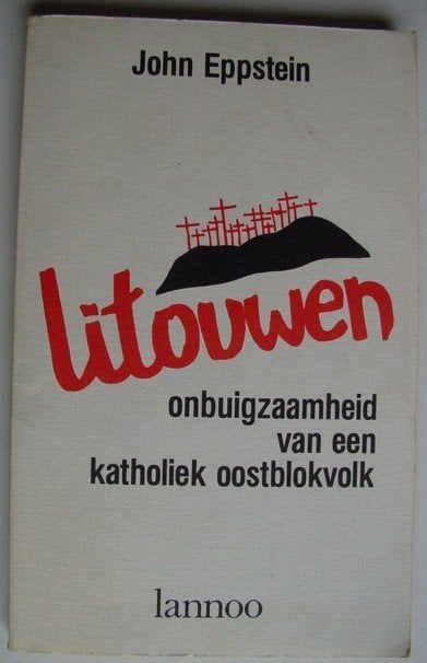 Litouwen, Onbuigzaamheid van een Katholiek Oostblokvolk, Ophalen of Verzenden, Zo goed als nieuw, Christendom | Katholiek