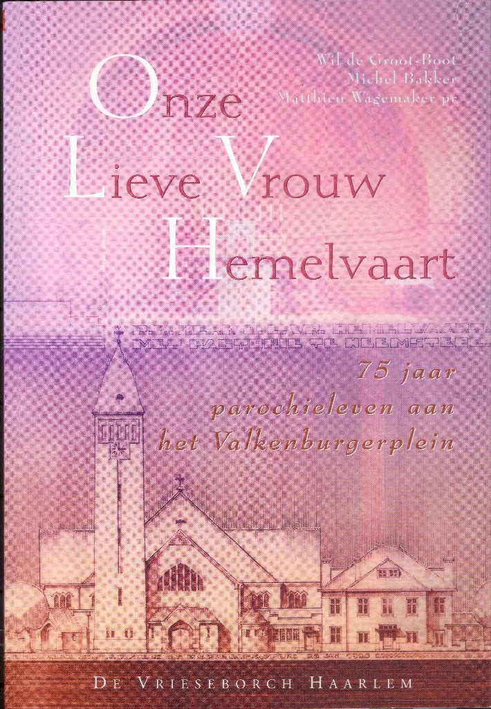 Haarlem deel 58 - Onze Lieve Vrouw Hemelvaart, Ophalen of Verzenden, Gelezen
