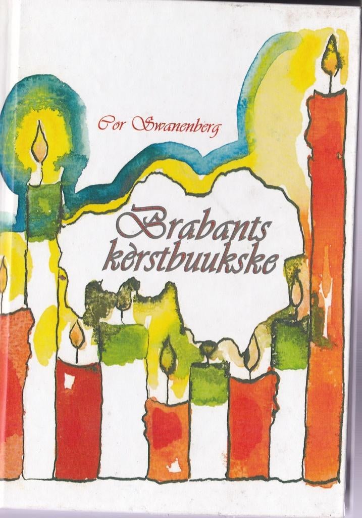 Brabants Kerstbuukske C.Swanenberg, Illustr. Nelleke de Laat, Verzenden, Zo goed als nieuw, Noord-Brabant