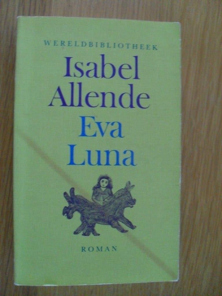 Eva Luna van Isabel Allende, Boeken, Ophalen of Verzenden, Gelezen