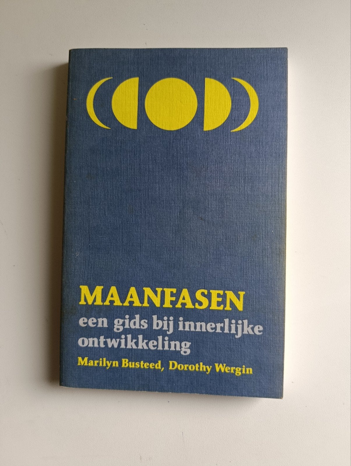 Maanfasen , een gids voor innerlijke ontwikkeling. M.Busteed, Achtergrond en Informatie, Spiritualiteit algemeen, Busteed & Wergin