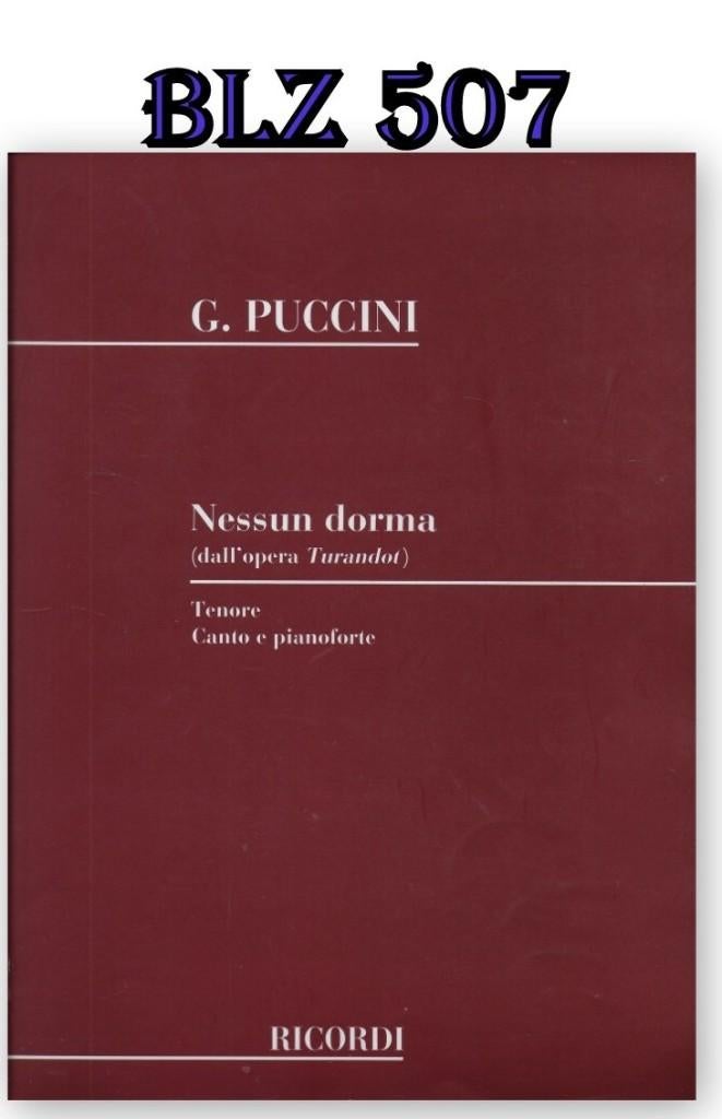 BLZ507 Bladmuziek G. Puccini - Nessun Dorma, Muziek en Instrumenten, Bladmuziek, Gebruikt, Ophalen of Verzenden, Artiest of Componist