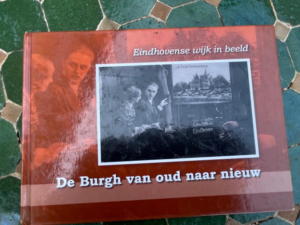 de Burgh van oud tot nieuw, Eindhovense wijk in beeld., Ophalen of Verzenden, Zo goed als nieuw