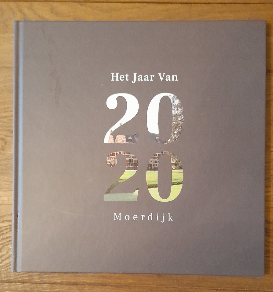 Het jaar van Moerdijk 2020, Ophalen of Verzenden, Gelezen, Noord-Brabant