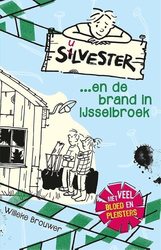 Silvester en de brand in IJsselbroek / Willeke Brouwer (2), Ophalen of Verzenden, Zo goed als nieuw, Fictie