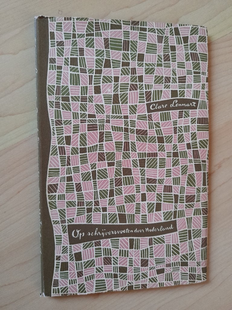 OP SCHRIJVERSVOETEN DOOR NEDERLAND Clare Lennart BOEKENWEEK, Ophalen of Verzenden, Gelezen