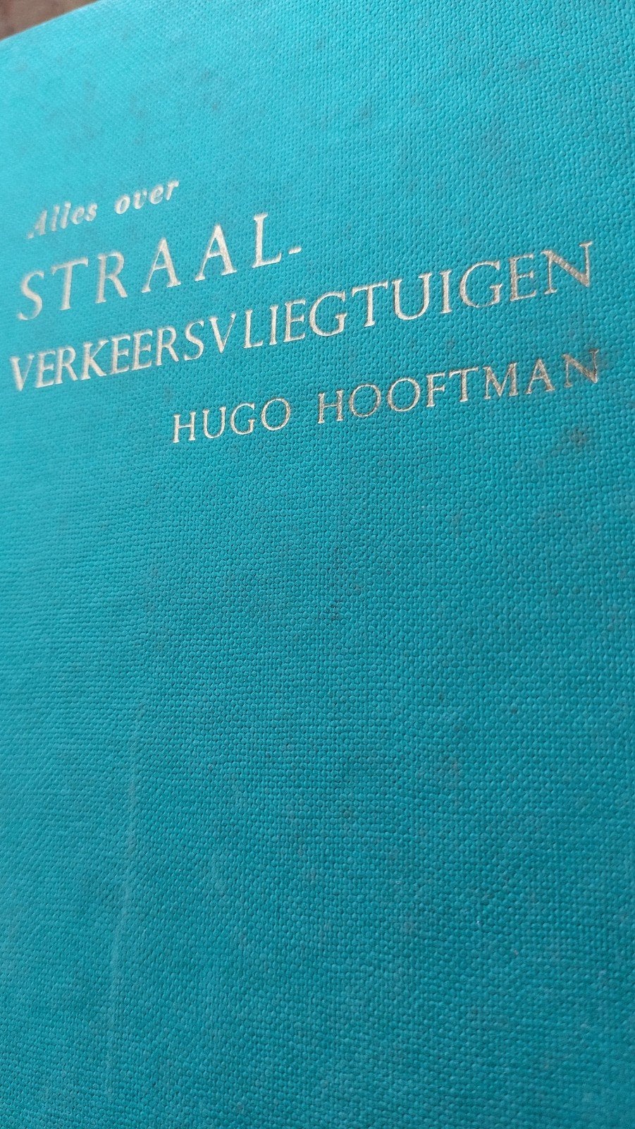 Alles over Straalverkeersvliegtuigen - Hugo Hooftman (1961), Boeken, Ophalen of Verzenden