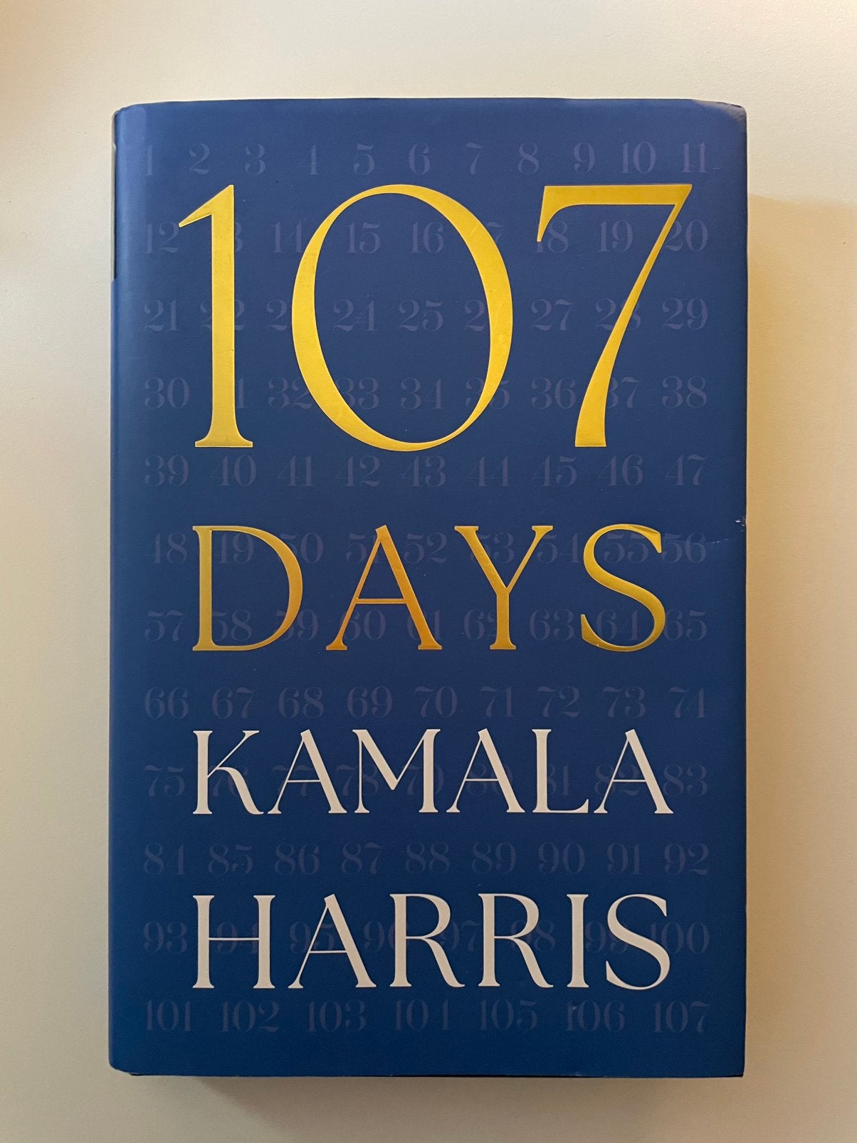 107 Days van Kamala Harris – 1e druk, Ophalen of Verzenden, 20e eeuw of later, Zo goed als nieuw