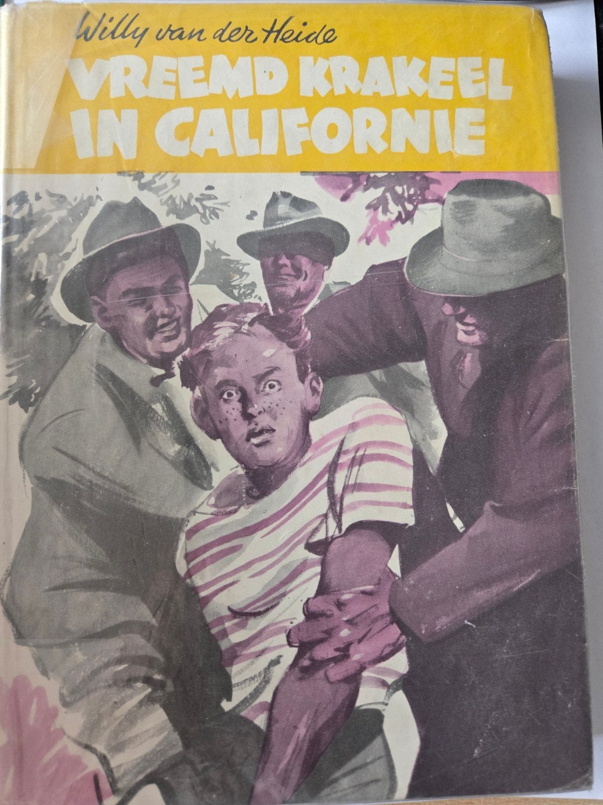 Vreemd Krakeel in Californië - Willy van der Heide 3e druk, Boeken, Ophalen of Verzenden, Gelezen, Willy van der Heide