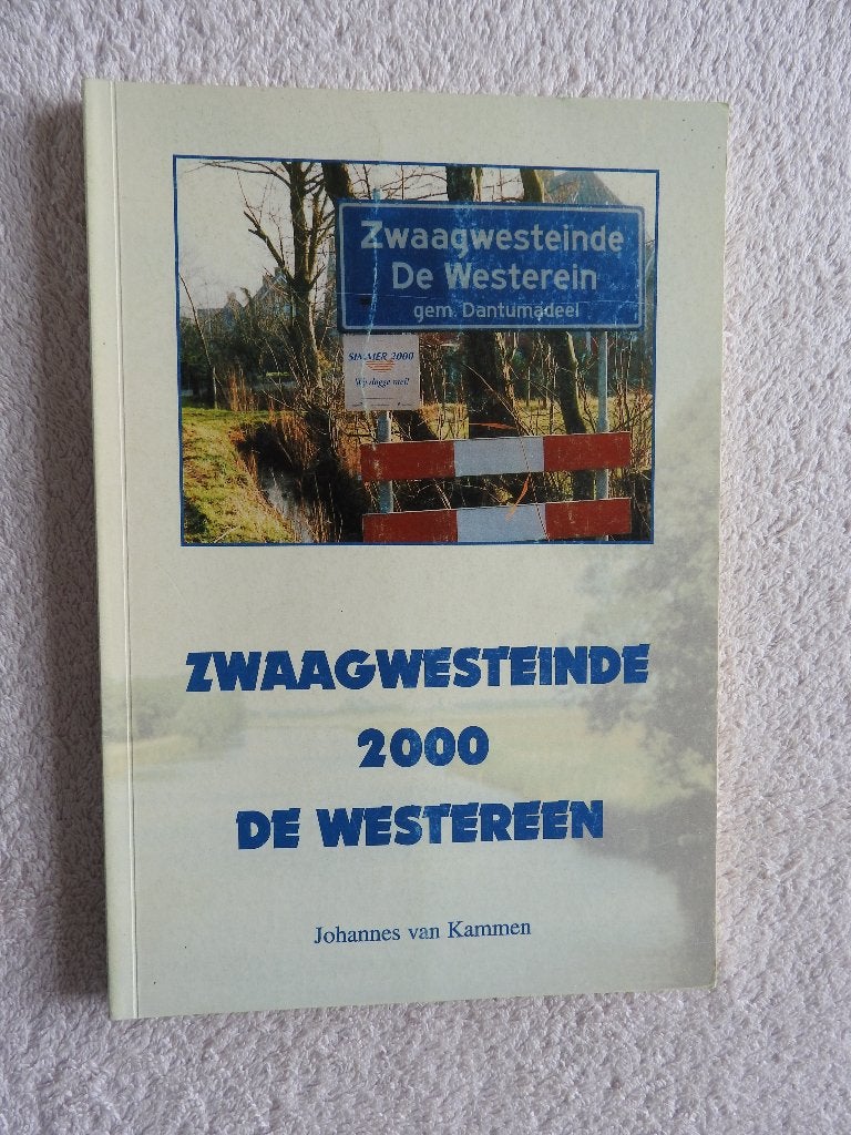 Zwaagwesteinde 2000 De Westereen, Ophalen of Verzenden, Zo goed als nieuw
