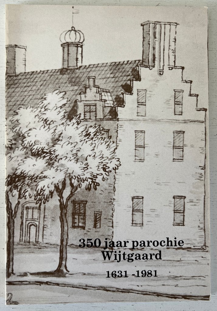 350 jaar parochie Wijtgaard 1631 - 1981, Boeken, Ophalen of Verzenden, Zo goed als nieuw