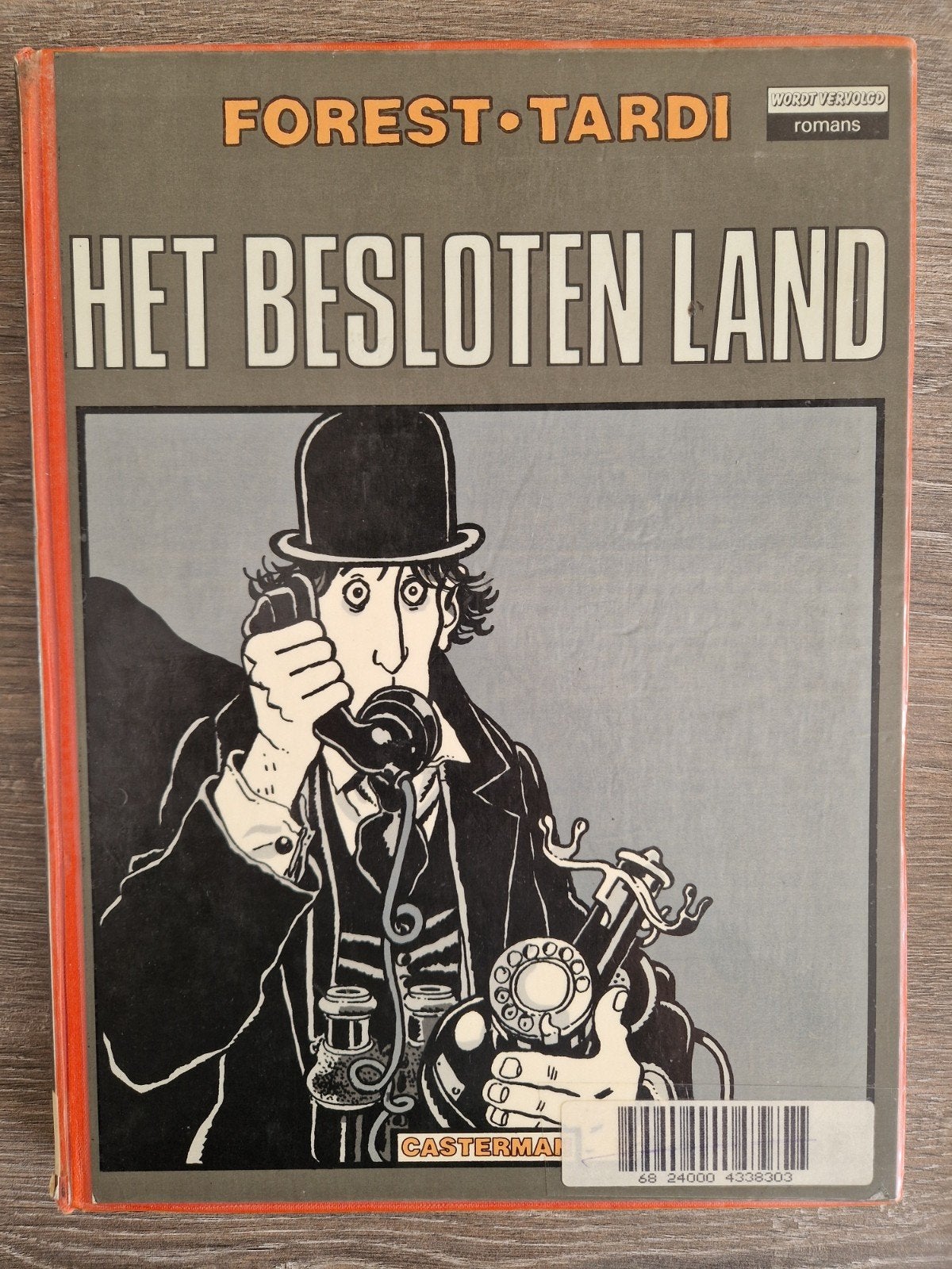 Het Besloten Land - Forest & Tardi (Casterman 1983), Ophalen of Verzenden, Gelezen, Forest & Tardi, Nederland