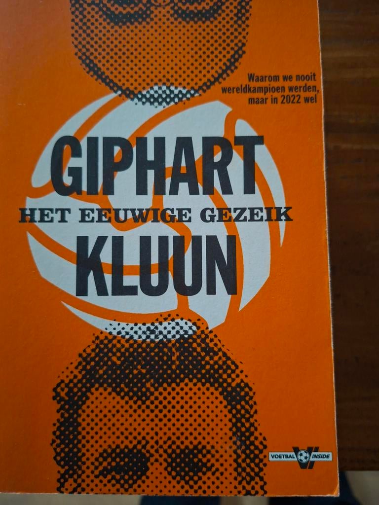 Giphart & Kluun - Het Eeuwige Gezeik (Voetbal Inside), Ophalen of Verzenden, Gelezen, Ronald Giphart, Kluun, Overige sporten