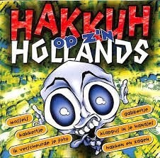 Hardcore C.D. (1997) HAKKUH op z'n Hollands., Cd's en Dvd's, Gebruikt, Inclusief doosje, Ophalen of Verzenden, Nederlandstalig