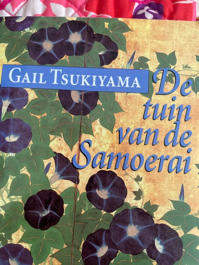 De tuin van de Samoerai - Gail Tsukiyama, Boeken, Ophalen of Verzenden, Gelezen, Wereld overig