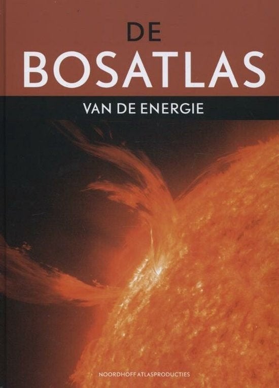 De Bosatlas van de Energie (nieuw in folie), Bosatlas, 2000 tot heden, Ophalen of Verzenden, Wereld