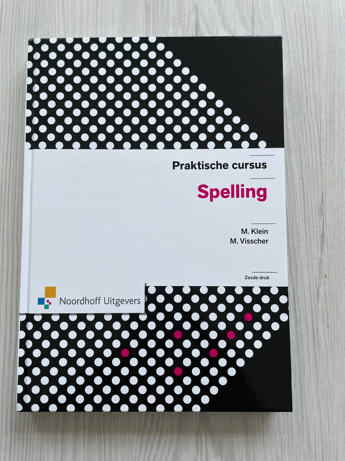 Praktische cursus Spelling - M. Klein, M. Visscher, Boeken, Studieboeken en Cursussen, Ophalen of Verzenden, Alpha, Nieuw, HBO