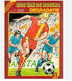 Rob van de Rovers - Degradatie (Voetbal Stripalbum), Gelezen, Verzenden, Tom Tully, Eén stripboek